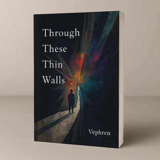 Through These Thin Walls (50% OFF)