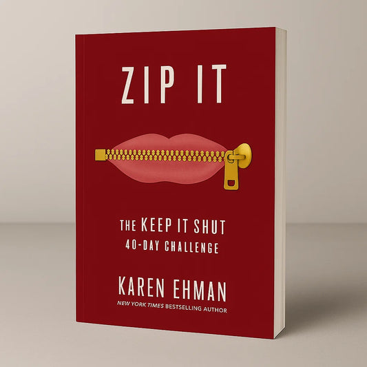Zip It: The Keep It Shut 40-Day Challenge (50% OFF)